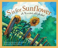 Book cover: S is for Sunflower: A Kansas Alphabet