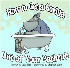 Book cover: How to Get a Gorilla Out of Your Bathtub