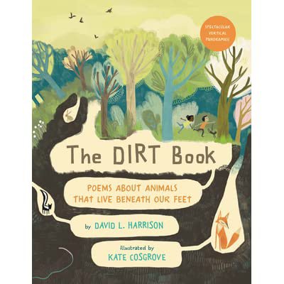 The Dirt Book: Poems about Animals that Live Beneath Our Feet book cover