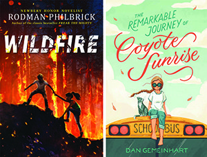 Book covers, Wildfire by Rodman Philbrick and The Remarkable Journey of Coyote Sunrise by Dan Gemeinhart
